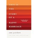 This Is the Story of a Happy Marriage: A Reese's Book Club Pick