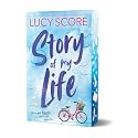 Story of My Life (Deluxe Edition): A Small-Town Romantic Comedy (Story Lake, 1)
