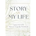 Story of My Life: Legacy Journal and Memory Keepsake Workbook