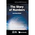 Story Of Numbers, The: 3 (Iiscpress-wspc Publication)