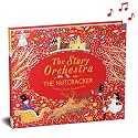 The Story Orchestra: The Nutcracker: Press the note to hear Tchaikovsky's music (Volume 2)