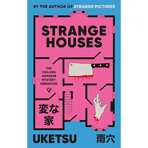 strange houses the chilling japanese mystery sensation