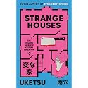 Strange Houses: The Chilling Japanese Mystery Sensation