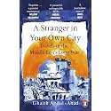 A Stranger in Your Own City: Travels in the Middle East’s Long War