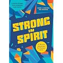 Strong in Spirit: 5-Minute Devotions for Preteen Boys