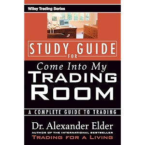 study guide for come into my trading room a complete guide to trading