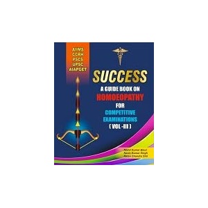 SUCCESS A GUIDEBOOK ON HOMOEOPATHY FOR COMPETITIVE