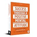 Success Through A Positive Mental Attitude