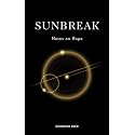 Sunbreak: Notes on Hope