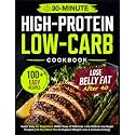 Super Easy High Protein Low Carb Diet Cookbook for Beginners: 2000+ Days of Delicious 30-Minute Low-Carb & Low-Sugar Recipes | 60-Day Meal Plan to Support Weight Loss & Increase Energy