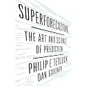 Superforecasting: The Art and Science of Prediction