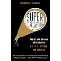Superforecasting: The Art and Science of Prediction