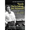 “Surely You’re Joking, Mr. Feynman!”: Adventures of a Curious Character