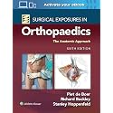 Surgical Exposures in Orthopaedics: The Anatomic Approach