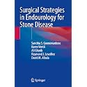 Surgical Strategies in Endourology for Stone Disease