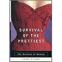 Survival of the Prettiest