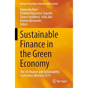 sustainable finance in the green economy the 3rd finance and sustainability conference wroclaw 2019 springer proceedings in business and economics