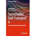 Sustainable Rail Transport: Innovate Rail Research and Education (Lecture Notes in Mobility)
