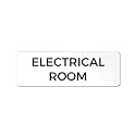 Sutter Signs Electrical Room Sign, 2x6 White ABS Plastic Wall & Door Marker
