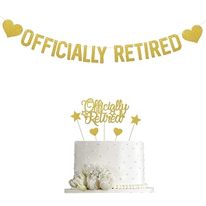 happy retirement cake topper and banner gold -hello pension goodbye tension - officially retied party decoration supplies the legend has retired cake topper