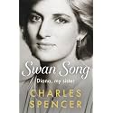Swan Song: Diana, my sister