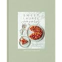 Sweet Laurel Savory: Everyday Decadence for Whole-Food, Grain-Free Meals: A Cookbook