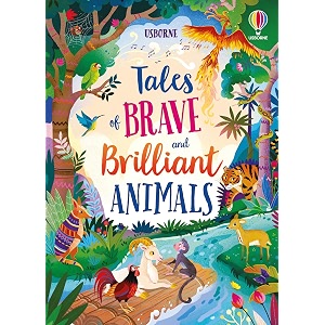 tales of brave and brilliant animals