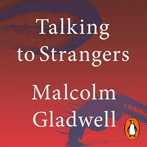 talking to strangers what we should know about the people we don39t know