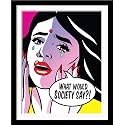 Tallenge - Pop Art - What Would Society Say Poster - Small Framed Poster(Paper,12 x 17 inches, MultiColour)
