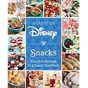 A Taste of Disney: Snacks: Bite-Size Recipes in a Snack-Size Book