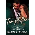 Temptation: Hate to love Indian billionaire romance (Fatal Attraction Book 1)