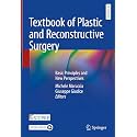 Textbook of Plastic and Reconstructive Surgery: Basic Principles and New Perspectives