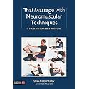 Thai Massage with Neuromuscular Techniques