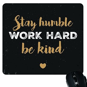 TheYaYaCafe Motivational Quote Printed Mouse Pad for