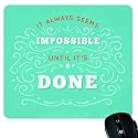 TheYaYaCafe Motivational Quote Printed Mouse Pad for