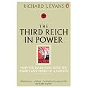 The Third Reich in Power, 1933 - 1939: How the Nazis Won Over the Hearts and Minds of a Nation