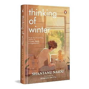 thinking of winter from the bestselling author of i came upon a lighthouse  a moving memoir of love healing amp the bond between a man and his dog