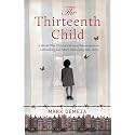 The Thirteenth Child: A World War 2 historical novel based upon an enthralling and heart-wrenching true story (The Rachael Kisch Trilogy)
