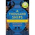 A Thousand Ships: A Novel