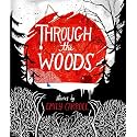 Through the Woods