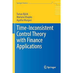 time-inconsistent control theory with finance applications springer finance