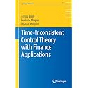 Time-inconsistent Control Theory With Finance Applications (Springer Finance)