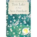 Tom Lake: A Reese’s Book Club Pick