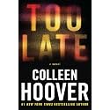 Too Late: Definitive Edition
