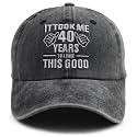 It Took Me 40 Years to Look This Good Hat for Women Men, Funny Adjustable Embroidery 40th Birthday Baseball Cap
