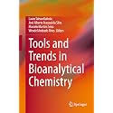 Tools and Trends in Bioanalytical Chemistry