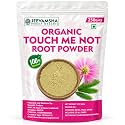 Touch Me Not Powder 250g | Mimosa Pudica Lajjalu Lajwanti Root Powder | Organic Natural Ayurvedic Herbal Powder No Preservatives