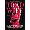 Trad Wife: A Novel