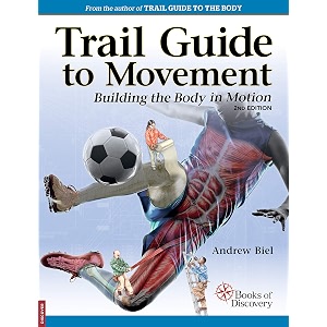 trail guide to movement building the body in motion