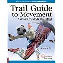 Trail Guide to Movement